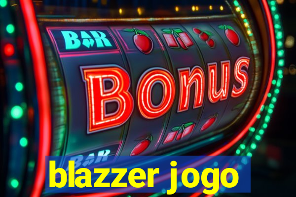 blazzer jogo